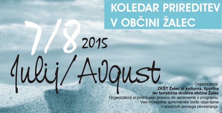 Koledar prireditev julij in avgust 2015
