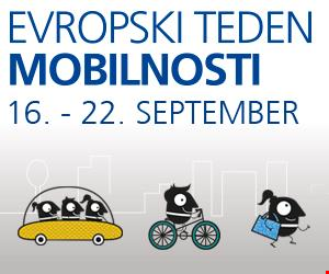 Evropski teden mobilnosti  – ZDRUŽUJ IN UČINKOVITO POTUJ